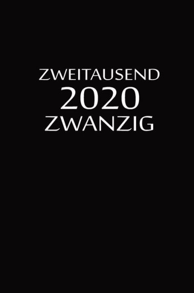 Cover for Terminbuch By Jilsun · Zweitausend Zwanzig 2020 (Paperback Book) (2019)