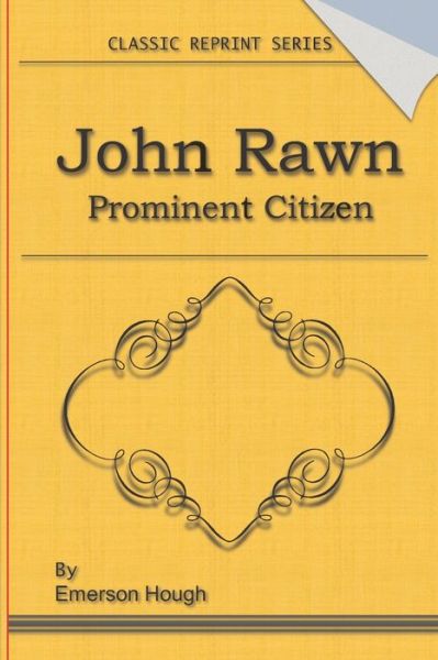 Cover for Emerson Hough · John Rawn Prominent Citizen (Paperback Book) (2019)