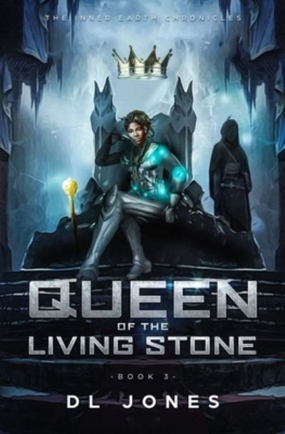 Cover for Dl Jones · Queen of the Living Stone (Paperback Book) (2019)