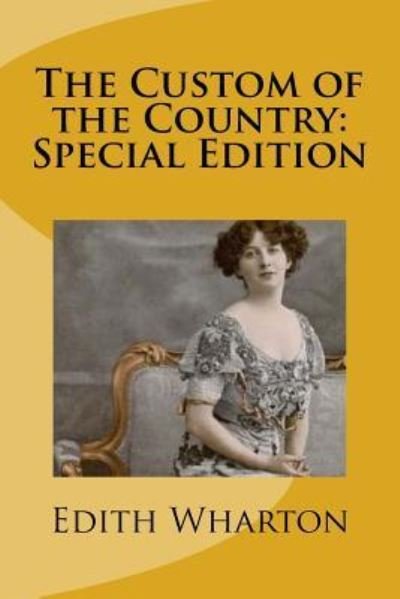 Cover for Edith Wharton · The Custom of the Country (Paperback Bog) (2018)