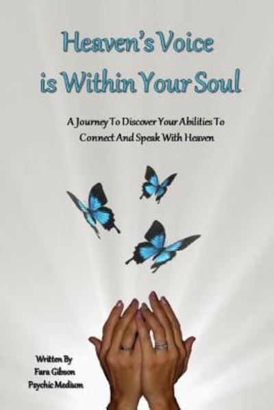 Cover for Fara Gibson · Heaven's Voice Is Within Your Soul (Paperback Book) (2018)