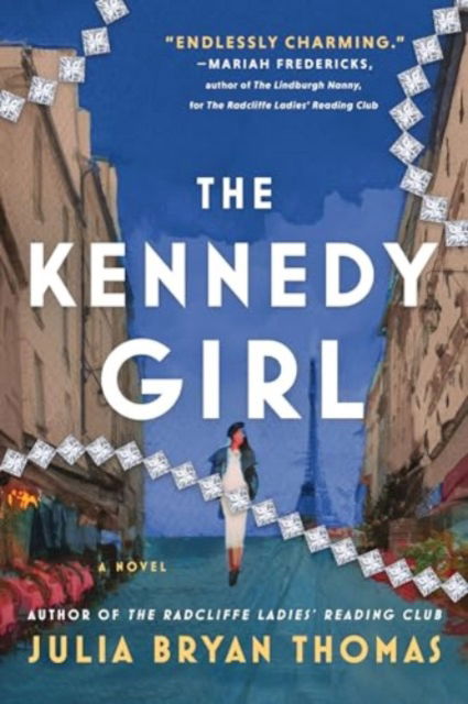 Cover for Julia Bryan Thomas · The Kennedy Girl: A Novel (Taschenbuch) (2025)