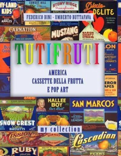 Cover for Umberto Buttafava · Tutifruti (Taschenbuch) (2018)