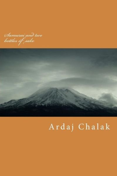 Cover for Ardaj Chalak · Samurai and two bottles of sake (Pocketbok) (2018)