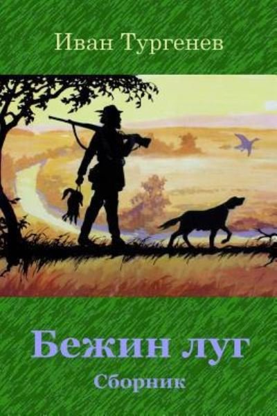 Cover for Ivan Sergeevich Turgenev · Bezhin Lug. Sbornik (Paperback Bog) (2018)