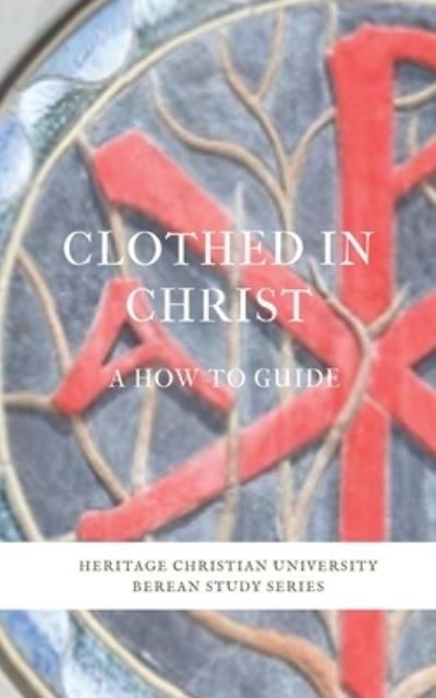 Cover for Ed Galagher · Clothed in Christ (Paperback Book) (2021)