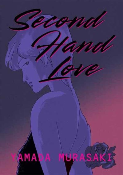 Yamada Murasaki · Second Hand Love (Paperback Book) (2024)