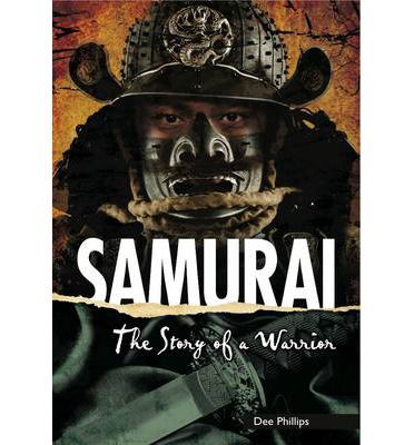 Cover for Dee Phillips · Yesterday's Voices: Samurai: The Story of a Warrior - Yesterday's Voice (Paperback Book) (2014)