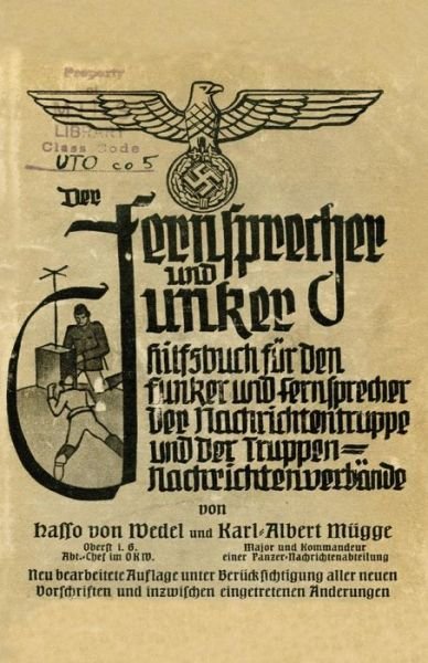Cover for Hasso Von Wedel · Der Fernsprecher Und Hilfsbuch Fur Die Nachrichtentruppe Und Die Truppennachrichtenverbande: Mit M.-G. 34 ALS L.M-G., Der Machinenpistole 38 Und 40 In (Paperback Bog) [Germanic Languages edition] (2014)