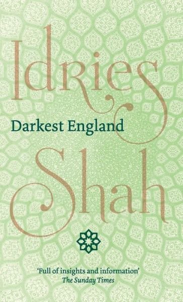 Cover for Idries Shah · Darkest England (Hardcover Book) (2020)
