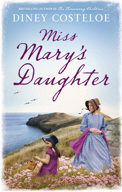 Cover for Diney Costeloe · Miss Mary's Daughter (Paperback Book) (2018)
