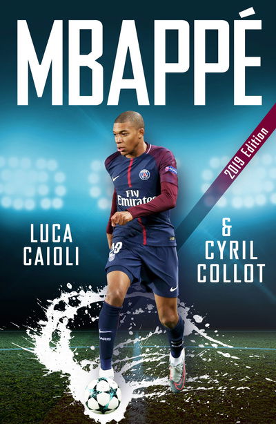 Cover for Cyril Collot · Mbappe - Luca Caioli (Paperback Book) (2018)