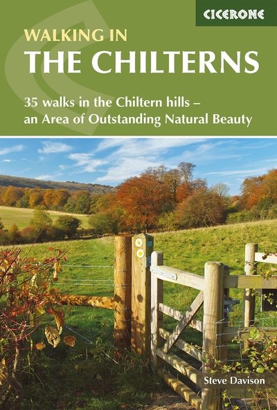 Walking in the Chilterns: 35 walks in the Chiltern hills - an Area of Outstanding Natural Beauty - Steve Davison - Books - Cicerone Press - 9781786310187 - August 17, 2021
