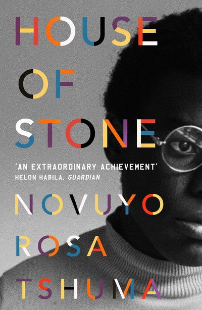 Cover for Novuyo Rosa Tshuma · House of Stone (Paperback Book) [Main edition] (2019)