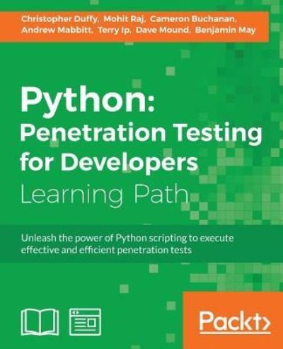 Cover for Christopher Duffy · Python: Penetration Testing for Developers (Paperback Book) (2016)