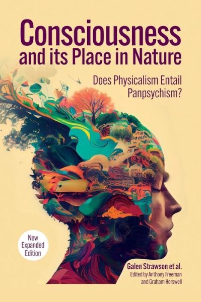 Cover for Galen Strawson · Consciousness and Its Place in Nature: Why Physicalism Entails Panpsychism (2nd Ed.) - Journal of Consciousness Studies (Paperback Bog) [Revised edition] (2024)