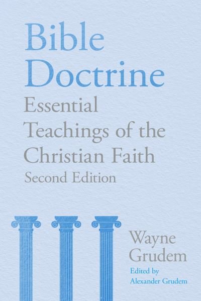 Cover for Wayne A. Grudem · Bible Doctrine: Essential Teachings of the Christian Faith (Hardcover Book) (2022)