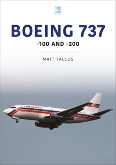 Cover for Matt Falcus · Boeing 737: -100 and -200 (Paperback Book) (2023)