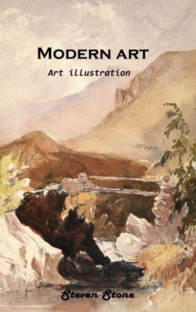 Cover for Steven Stone · Modern art: Art illustration (Hardcover Book) (2021)