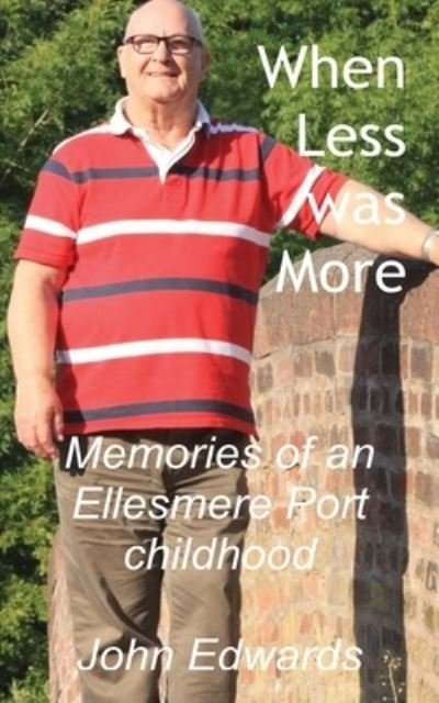 Cover for John Edwards · When Less was More (Paperback Book) (2021)