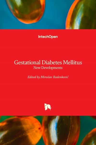 Cover for Miroslav Radenkovic · Gestational Diabetes Mellitus: New Developments (Hardcover Book) (2022)