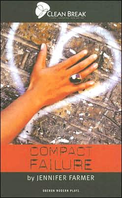 Cover for Jennifer Farmer · Compact Failure (Pocketbok) (2007)