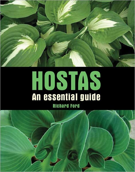 Cover for Richard Ford · Hostas: An Essential Guide (Inbunden Bok) (2010)