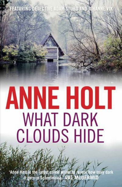 Cover for Anne Holt · What Dark Clouds Hide - MODUS (Paperback Book) [Main edition] (2017)
