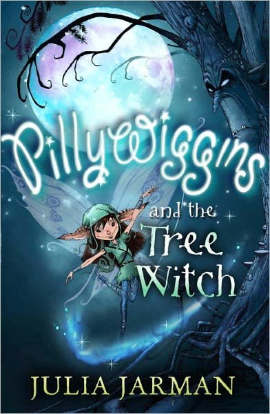 Cover for Julia Jarman · Pillywiggins and the Tree Witch (Pocketbok) (2011)