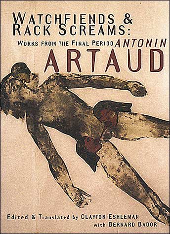 Cover for Antonin Artaud · Watchfiends And Rack Screams (Taschenbuch) (2004)