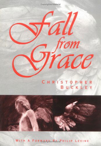 Cover for Christopher Buckley · Fall from Grace: Poems (Paperback Book) (1998)