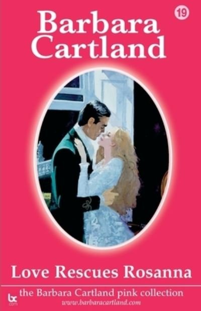 Cover for Barbara Cartland · Love Rescues Rosanna (Paperback Bog) (2021)
