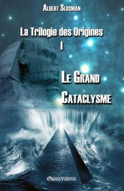 Cover for Albert Slosman · La Trilogie des Origines I - Le Grand Cataclysme (Taschenbuch) (2016)