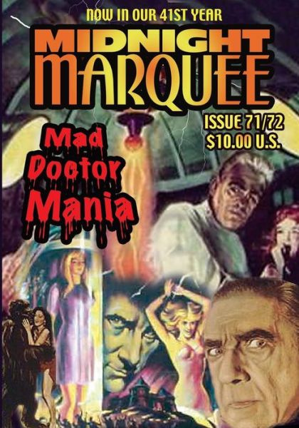 Midnight Marquee 71/72 - Midnight Marquee - Gary J. Svehla - Books - Midnight Marquee Press, Inc. - 9781936168187 - January 13, 2011