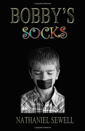 Cover for Nathaniel Sewell · Bobby's Socks (Paperback Book) (2012)
