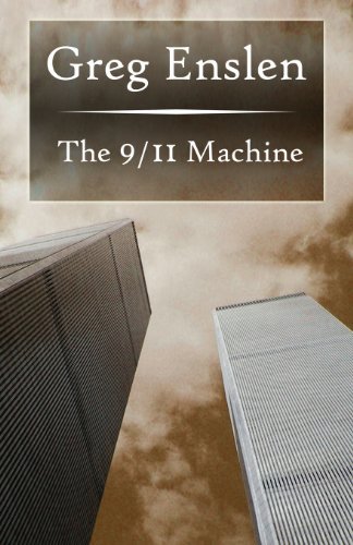 Greg Enslen · The 9/11 Machine (Paperback Book) (2013)