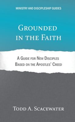 Cover for Todd A Scacewater · Grounded in the Faith (Paperback Bog) (2019)