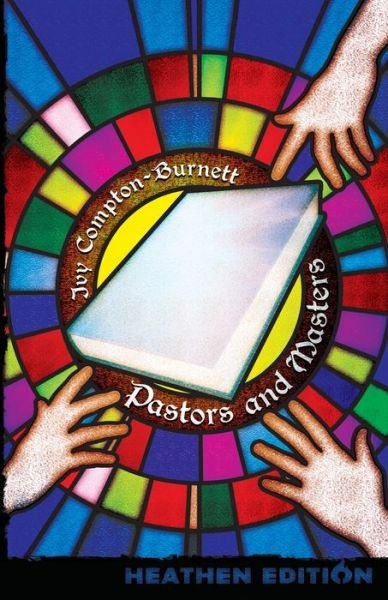 Cover for Ivy Compton-Burnett · Pastors and Masters (Paperback Bog) [Heathen edition] (2021)