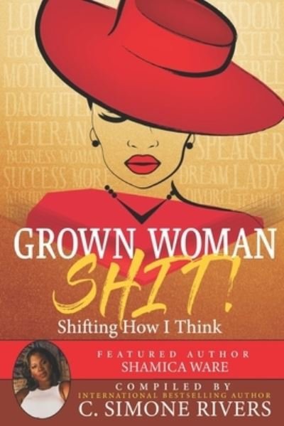 Cover for C Simone Rivers · Grown Woman S.H.I.T. (Shifting How I Think) (Paperback Bog) (2020)