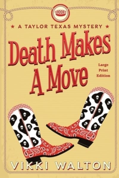 Cover for Vikki Walton · Death Makes A Move (Large Print) (Paperback Book) (2020)