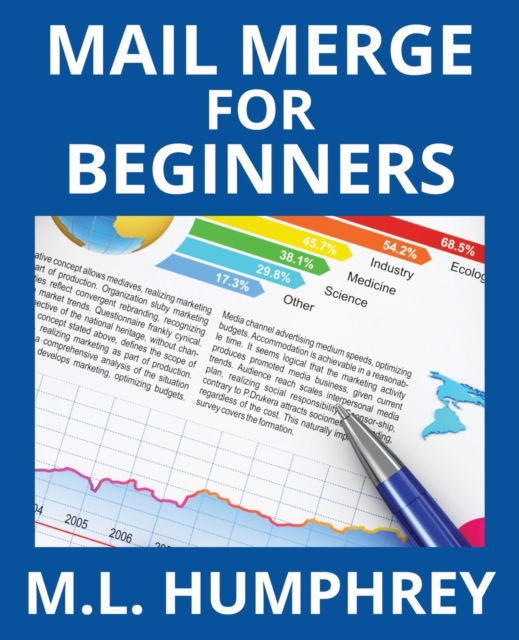 Cover for M L Humphrey · Mail Merge for Beginners (Paperback Book) (2019)