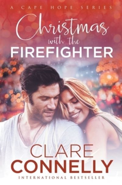 Cover for Clare Connelly · Christmas with the Firefighter (Paperback Book) (2020)