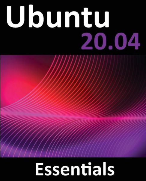 Cover for Neil Smyth · Ubuntu 20.04 Essentials (Paperback Book) (2020)