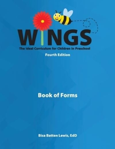 Cover for Bisa Batten Lewis · Wings: The Ideal Curriculum for Children in Preschool (Book of Forms) - Wings (Paperback Book) (2020)