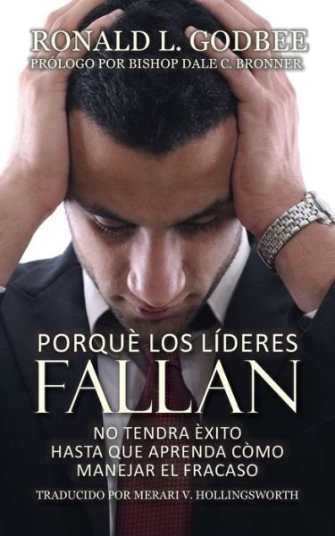 Cover for Ronald L Godbee · Porque Los Lideres Fallan (Paperback Book) (2021)