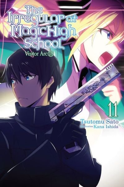 Cover for Tsutomu Satou · The Irregular at Magic High School, Vol. 11 (light novel) (Paperback Book) (2019)