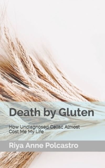 Cover for Riya Anne Polcastro · Death by Gluten (Pocketbok) (2017)