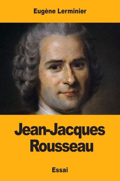 Cover for Eugene Lerminier · Jean-Jacques Rousseau (Paperback Book) (2017)