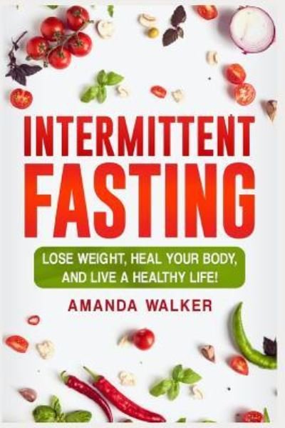 Cover for Amanda Walker · Intermittent Fasting (Paperback Bog) (2018)