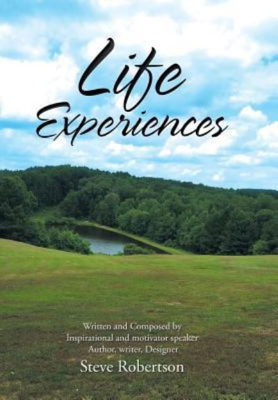 Cover for Steve Robertson · Life Experiences (Hardcover Book) (2018)